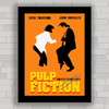 QUADRO DE CINEMA FILME PULP FICTION 8