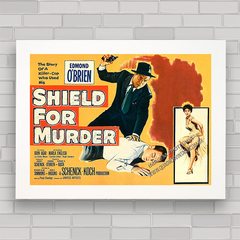 QUADRO DE CINEMA FILME SHIELD FOR MURDER 1954 na internet