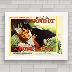 QUADRO FILME WOMAN LIKE SATAN 2 - BRIGITTE BARDOT na internet