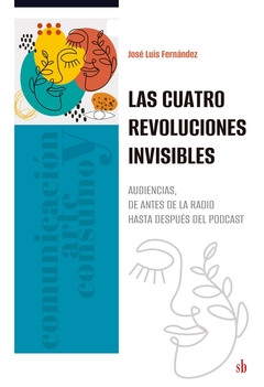 Las cuatro revoluciones invisibles