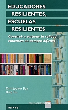 EDUCADORES RESILIENTES, ESCUELAS RESILIENTES