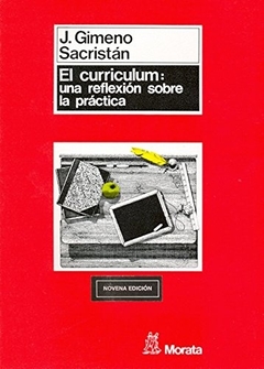 El Curriculum: Una Reflexion Sobre La Practica