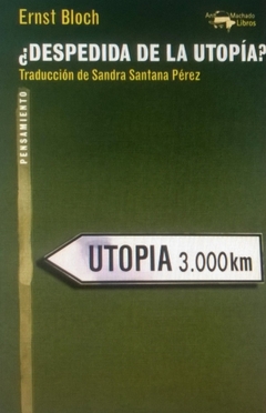 ¿Despedida de la utopia?