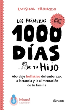 Los primeros 100 dìas de tu hijo