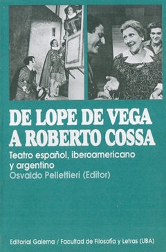 De Lope de Vega a Roberto Cossa