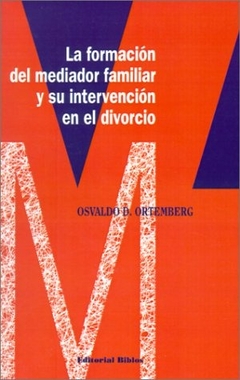 La formación del mediador familiar y su intervención en el divorcio