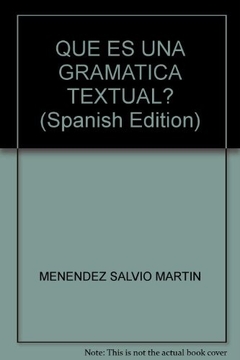 ¿Qué es una gramática textual?