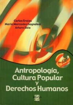 Antropología, cultura popular y derechos humanos