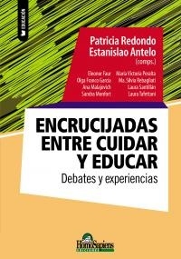 Encrucijadas entre cuidar y educar