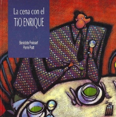 La cena con el Tío Enrique