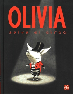 Olivia. Salva el circo