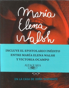 María Elena Walsh en la casa de Doña Disparate