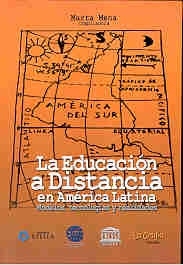 La educación a distancia en América Latina: Modelos, tecnologías y realidades