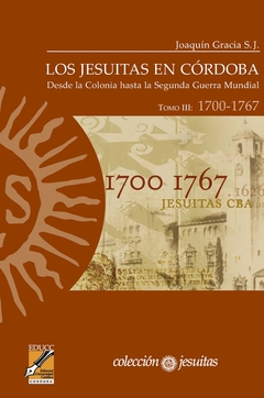 Los jesuitas en Córdoba (III)