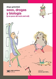 Sexo, drogas, biologia (Spanish Edition)