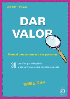 Dar valor - tramo de 13-15 años