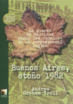 Buenos Aires, otoño 1982.