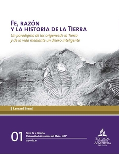 Fe, razón y la historia de la tierra