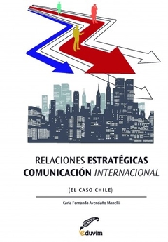 Relaciones estratégicas: comunicación internacional