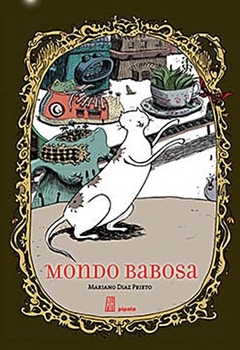 Mondo Babosa (Spanish Edition)