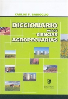 Diccionario de Las Ciencias Agropecuarias (Spanish Edition)