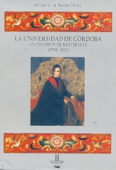 La universidad de Córdobaen tiempos de reforma (1701-1810)