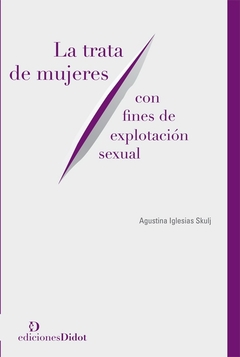 La trata de mujeres con fines de explotación sexual