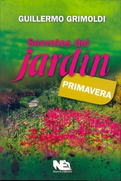 Secretos del jardín. Primavera