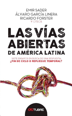 Las vías abiertas de América Latina