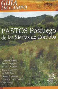 Guía de campo. Pastos posfuego de las sierras de Córdoba