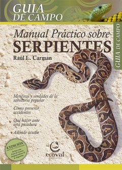 Guía de Campo. Manual Práctico sobre Serpientes