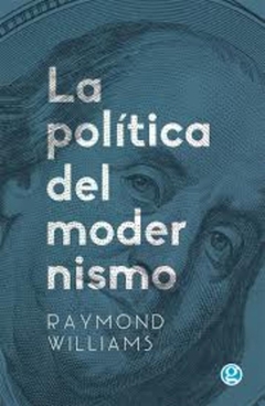 La política del modernismo