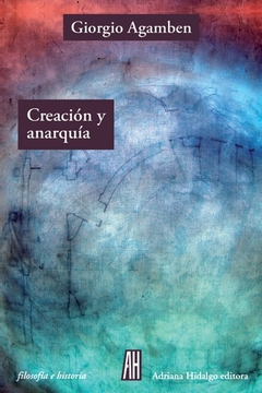 Creación y anarquía