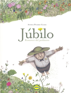 Júbilo, Romance de un jardinero