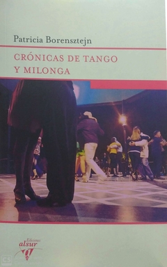 Crónicas de tango y milonga