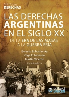 Las derechas argentinas en el siglo XX