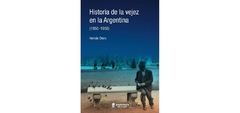Historia de la vejez en la argentina