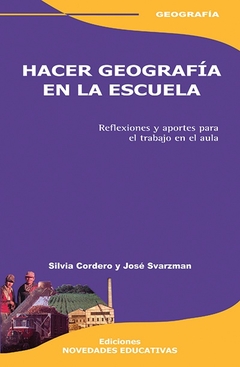 Hacer geografía en las instituciones educativas