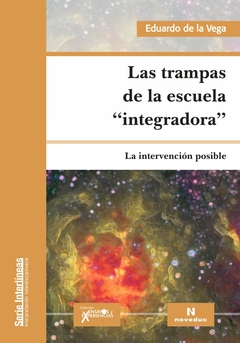 Las trampas de la escuela "integradora"