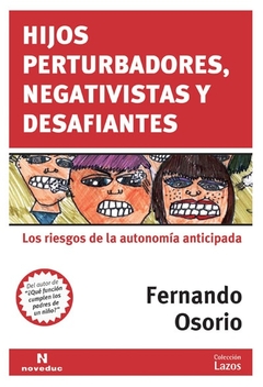 Hijos perturbadores, negativistas y desafiantes (1)