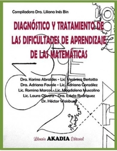Diagnóstico y tratamiento de las dificultades de aprendizaje de las matemáticas