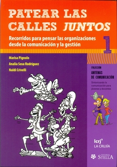 Patear las calles juntos