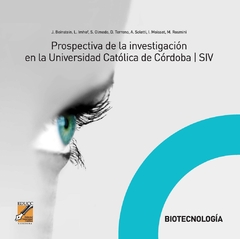 Prospectiva de la investigación en la Universidad Católica de Córdoba / SIV