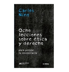 Ocho lecciones sobre ética y derecho