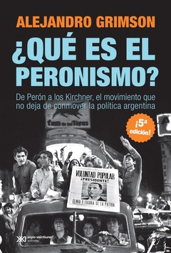 ¿Qué es el peronismo?