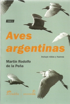 Aves argentinas Tomo I