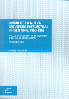 Inicio de la nueva izquierda intectual argentina, 1955-1962