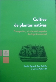 Cultivo de plantas nativas