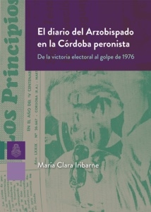 El diario de Arzobispado en la Córdoba peronista