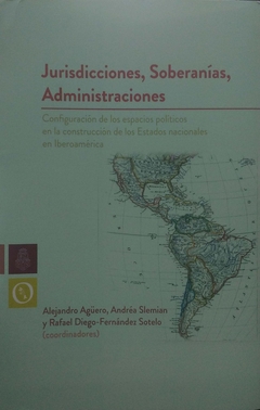 Jurisdicciones, Soberanías, Administraciones